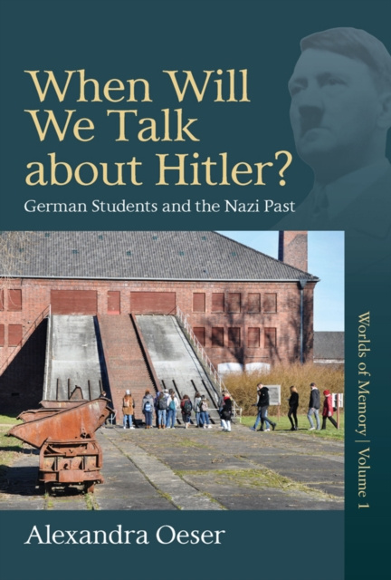 E-knjiga When Will We Talk About Hitler? Alexandra Oeser