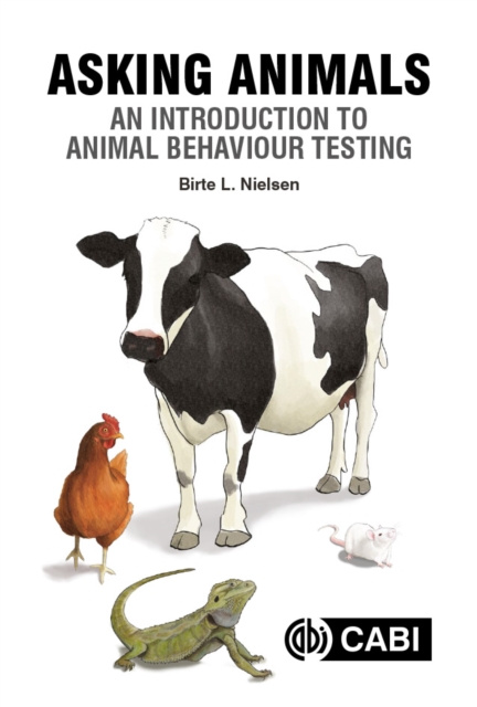 E-Book Asking Animals: An Introduction to Animal Behaviour Testing Birte L. Nielsen