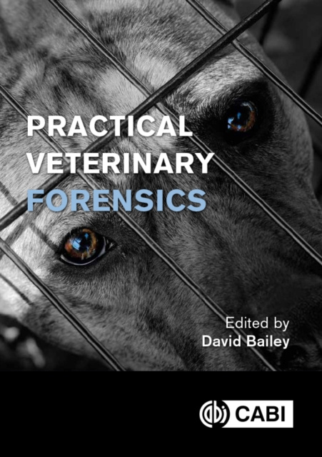 Libro elettronico Practical Veterinary Forensics David Bailey