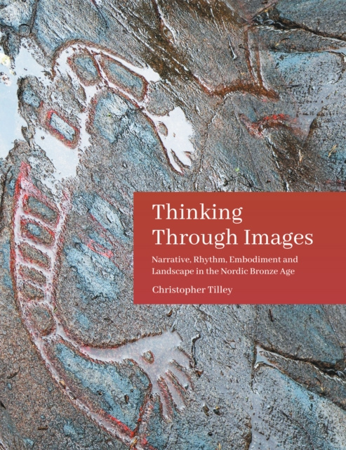 E-kniha Thinking Through Images Tilley Christopher Tilley