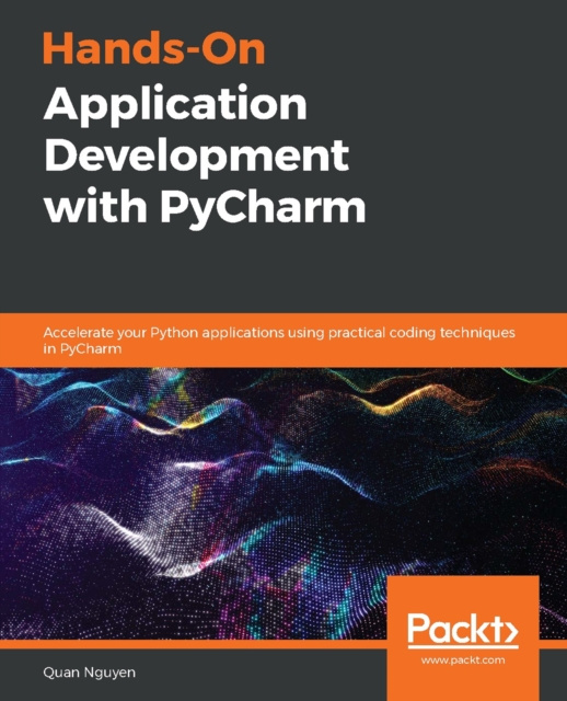 E-knjiga Hands-On Application Development with PyCharm Nguyen Quan Nguyen