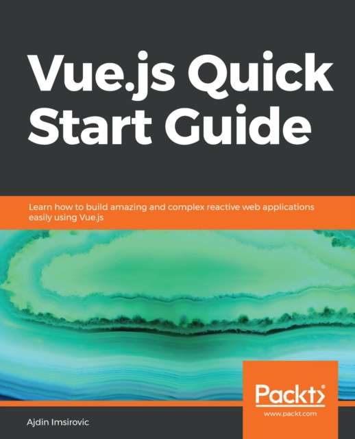 E-knjiga Vue.js Quick Start Guide Imsirovic Ajdin Imsirovic