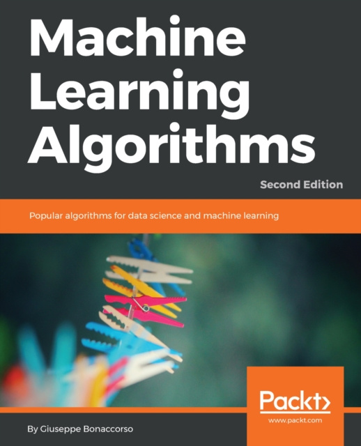 E-knjiga Machine Learning Algorithms Bonaccorso Giuseppe Bonaccorso