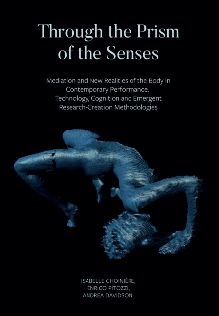 E-book Through the Prism of the Senses Isabelle Choiniere