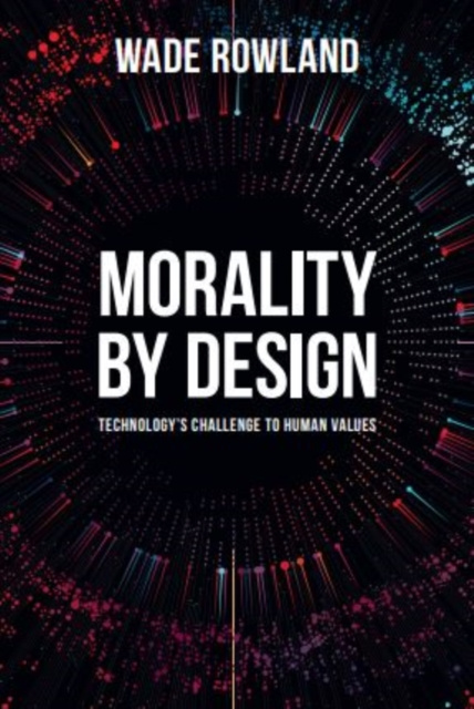 E-knjiga Morality by Design Wade Rowland
