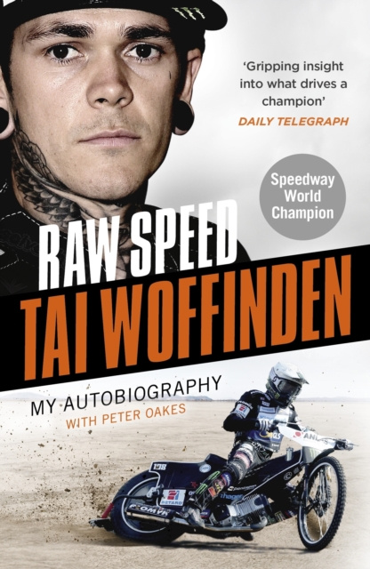 E-kniha Raw Speed - The Autobiography of the Three-Times World Speedway Champion Tai Woffinden