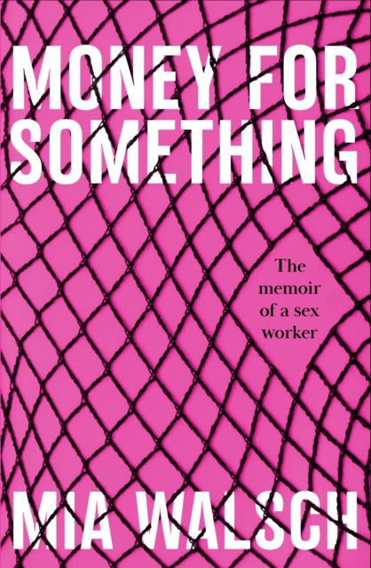 E-knjiga Money for Something Mia Walsch