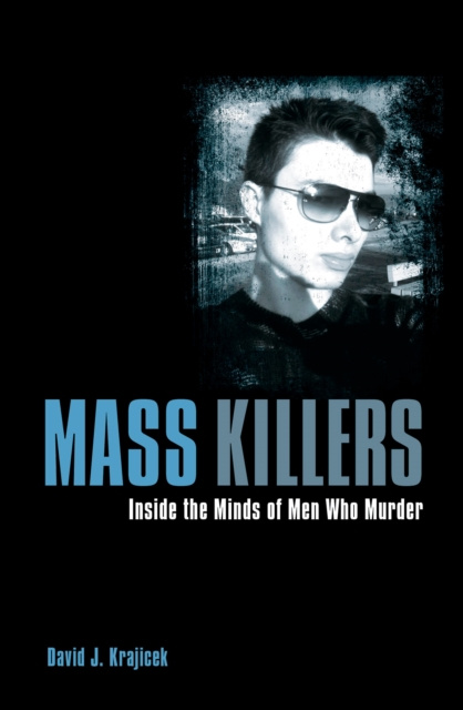 E-knjiga Mass Killers David J. Krajicek