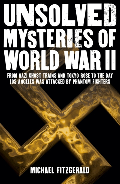 E-knjiga Unsolved Mysteries of World War II Michael FitzGerald
