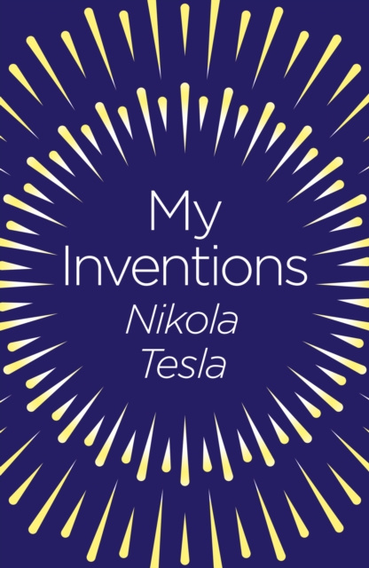 E-Book My Inventions Nikola Tesla