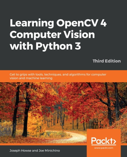 E-knjiga Learning OpenCV 4 Computer Vision with Python 3 Howse Joseph Howse