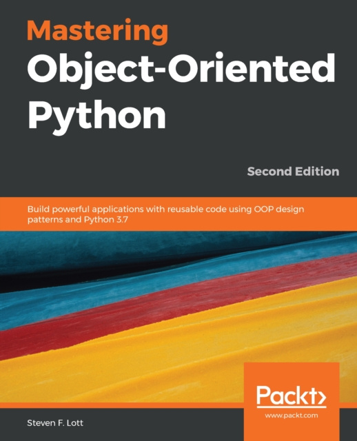 E-Book Mastering Object-Oriented Python Lott Steven F. Lott