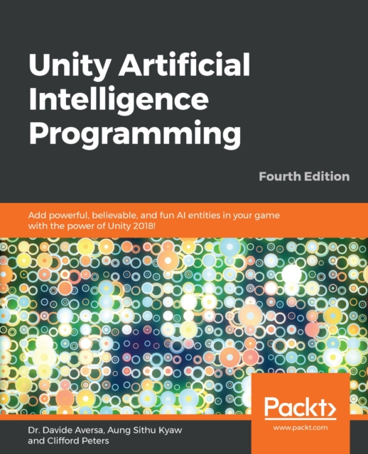 E-Book Unity Artificial Intelligence Programming Aversa Dr. Davide Aversa