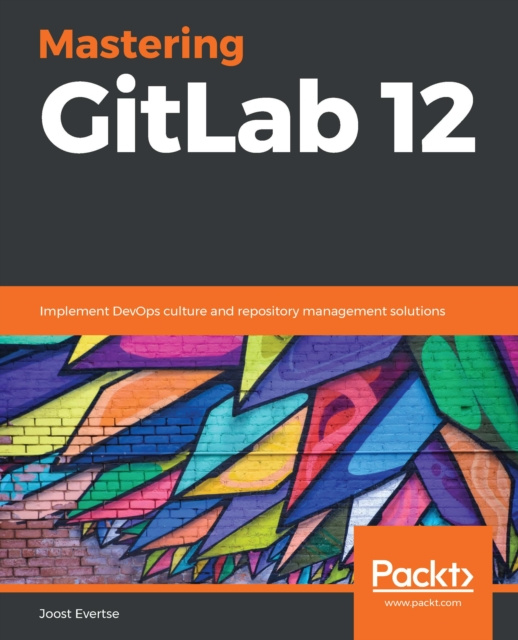 E-knjiga Mastering GitLab 12 Evertse Joost Evertse
