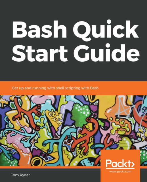 E-knjiga Bash Quick Start Guide Ryder Tom Ryder