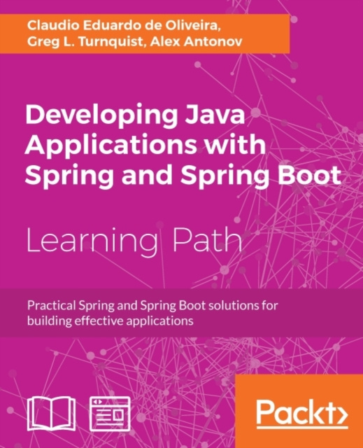 E-könyv Developing Java Applications with Spring and Spring Boot Claudio Eduardo de Oliveira