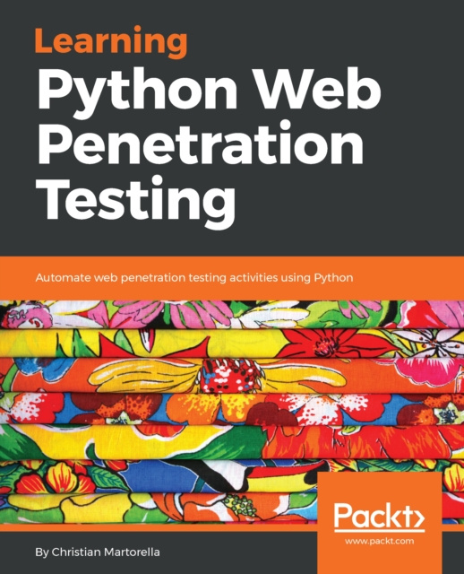 E-knjiga Learning Python Web Penetration Testing Martorella Christian Martorella