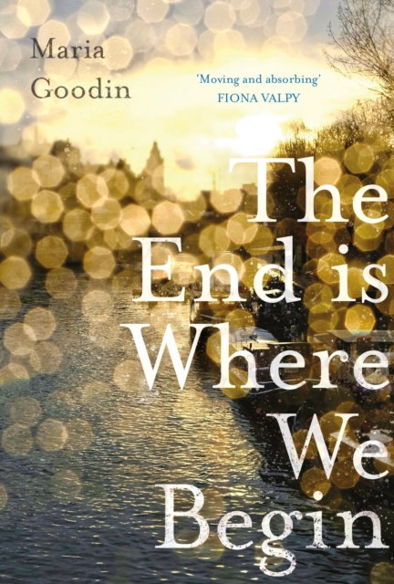 E-knjiga End is Where We Begin Maria Goodin