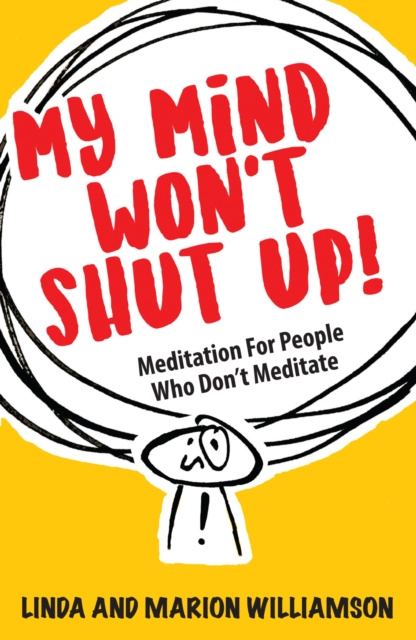 E-kniha My Mind Won't Shut Up! Marion Williamson