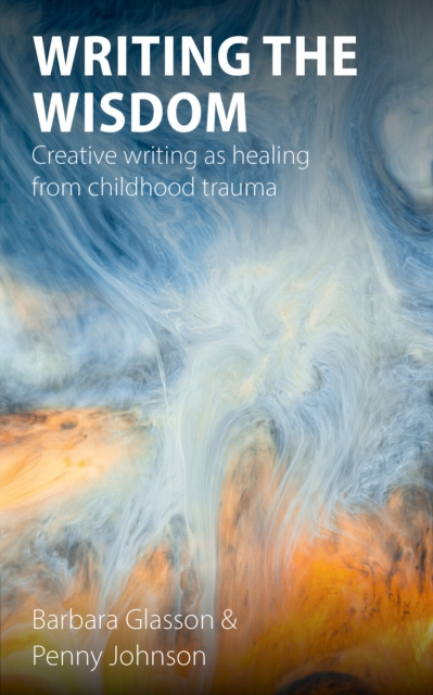 E-Book Writing the Wisdom Barbara Glasson