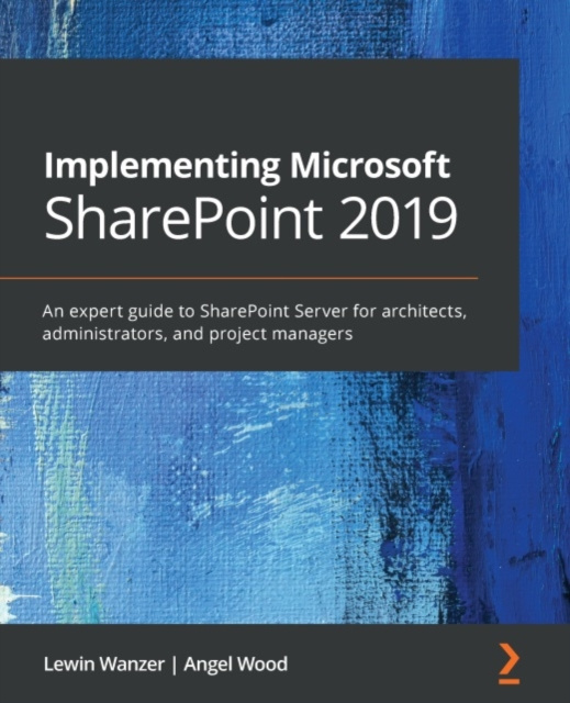 E-book Implementing Microsoft SharePoint 2019 Wanzer Lewin Wanzer