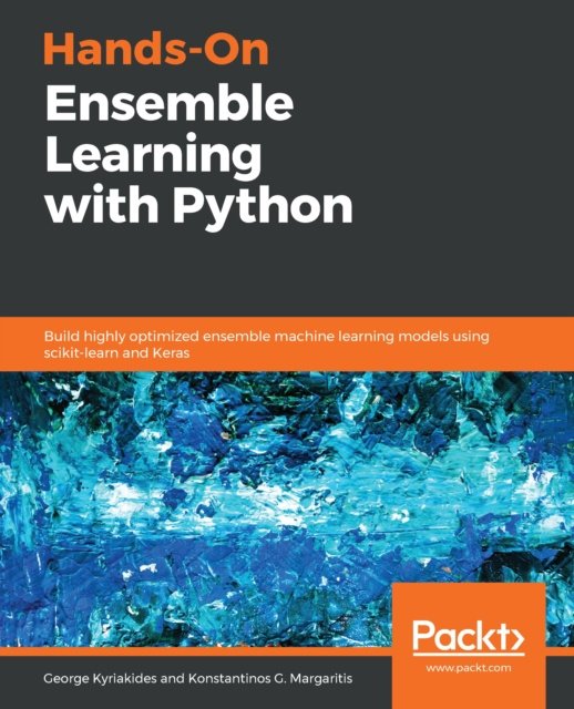 E-knjiga Hands-On Ensemble Learning with Python Kyriakides George Kyriakides