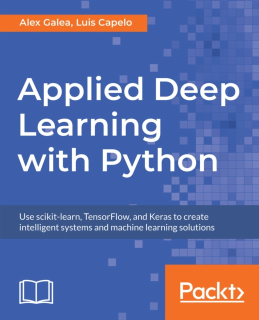 E-Book Applied Deep Learning with Python Galea Alex Galea