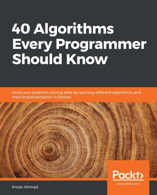 E-knjiga 40 Algorithms Every Programmer Should Know Ahmad Imran Ahmad