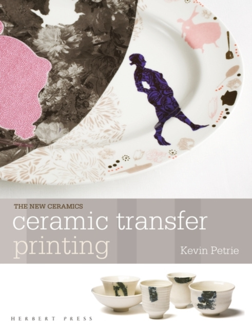 E-kniha Ceramic Transfer Printing Petrie Kevin Petrie