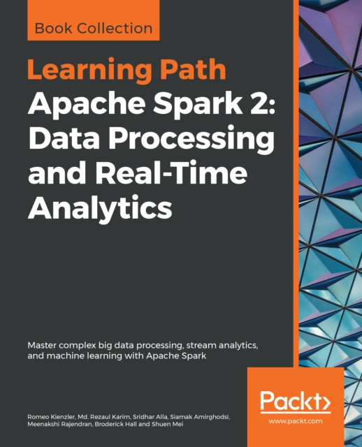 E-knjiga Apache Spark 2: Data Processing and Real-Time Analytics Kienzler Romeo Kienzler