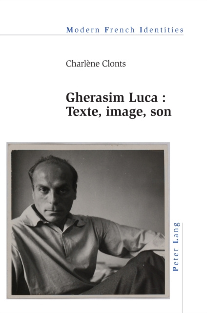 E-book Gherasim Luca : texte, image, son Clonts Charlene Clonts