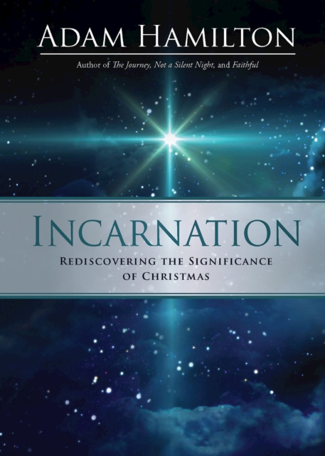 E-knjiga Incarnation Rev. Adam Hamilton