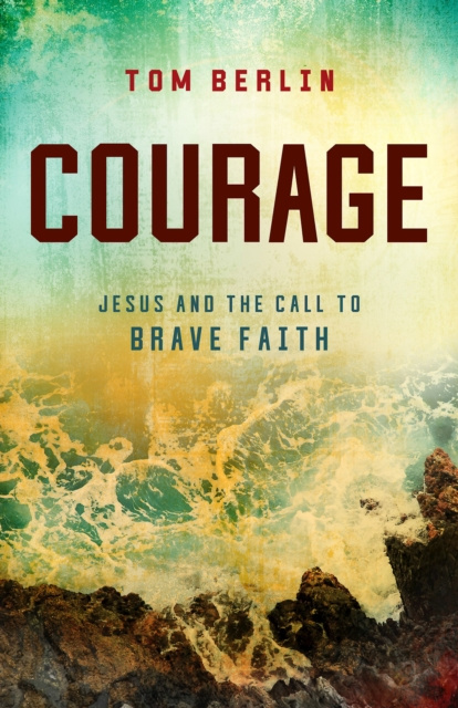 E-book Courage Tom Berlin