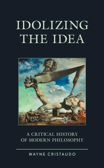 E-book Idolizing the Idea Wayne Cristaudo