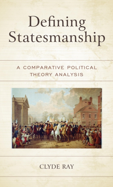 E-book Defining Statesmanship Clyde Ray