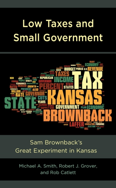 E-kniha Low Taxes and Small Government Michael A. Smith