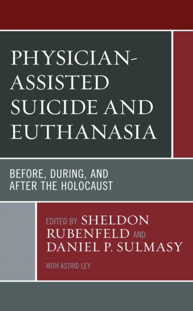 E-kniha Physician-Assisted Suicide and Euthanasia Sheldon Rubenfeld