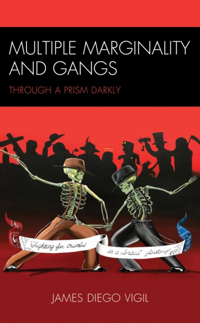 E-knjiga Multiple Marginality and Gangs James Diego Vigil