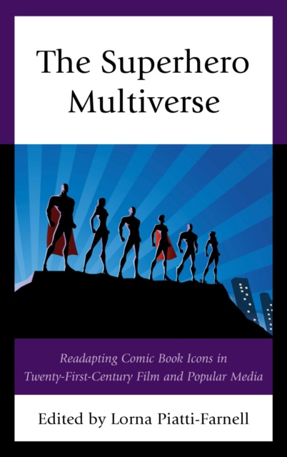 E-book Superhero Multiverse Lorna Piatti-Farnell