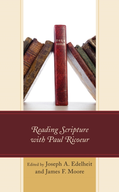 E-kniha Reading Scripture with Paul Ricoeur Joseph A. Edelheit