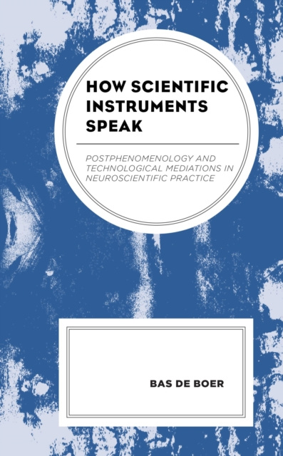 E-book How Scientific Instruments Speak Bas de Boer