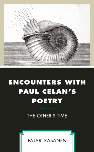 E-kniha Encounters with Paul Celan's Poetry Pajari Rasanen