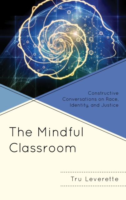 E-knjiga Mindful Classroom Tru Leverette