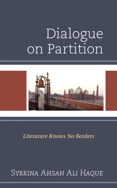 E-Book Dialogue on Partition Syrrina Ahsan Ali Haque