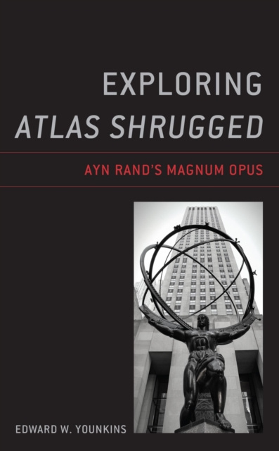 E-book Exploring Atlas Shrugged Edward W. Younkins