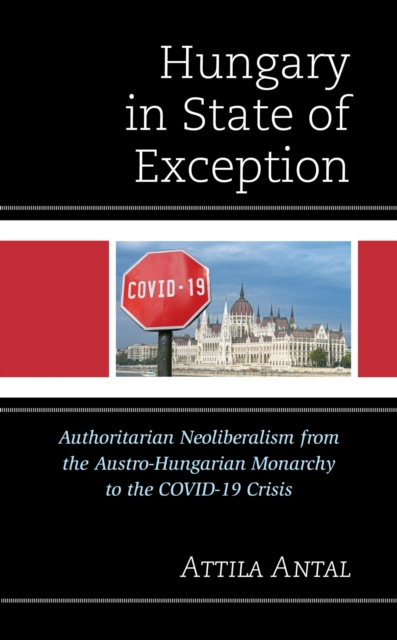 E-kniha Hungary in State of Exception Attila Antal