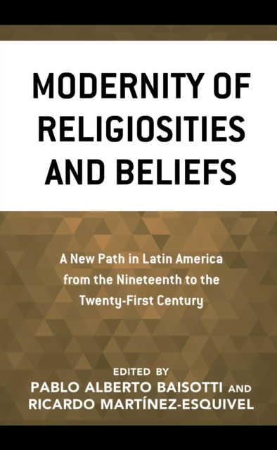 E-knjiga Modernity of Religiosities and Beliefs Pablo Alberto Baisotti