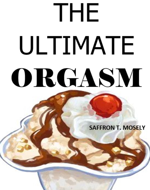 E-book Ultimate Orgasm Mosely Saffron Mosely