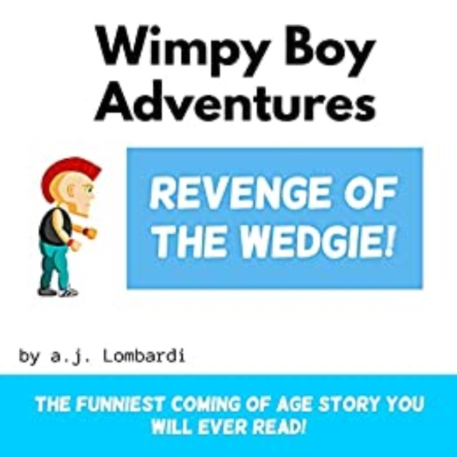 E-knjiga Wimpy Boy Adventures Lombardi a.j. Lombardi