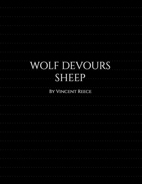 E-knjiga Wolf Devours Sheep Reece Vincent Reece